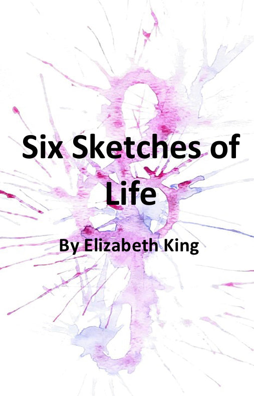 Six Sketches of Life