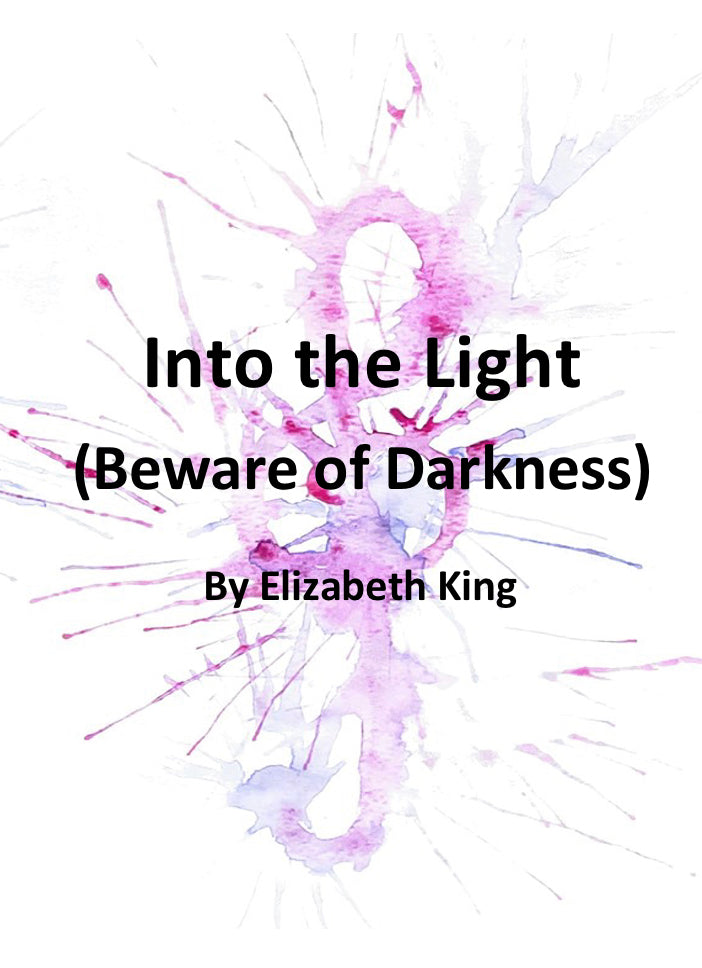 Into the Light (Beware of Darkness)