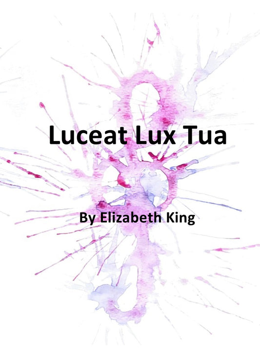 Luceat Lux Tua