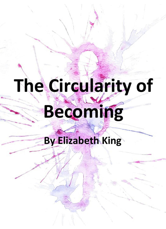 The Circularity of Becoming